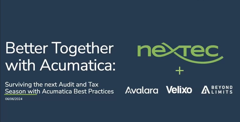 Better Together with Acumatica: Surviving the next Audit and Tax Season with Aucmatica Best Practices