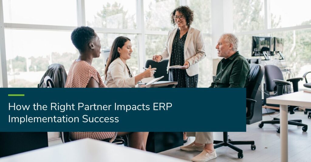 How the Right Partner Impacts ERP Implementation Success - Blog Post Thumbnail